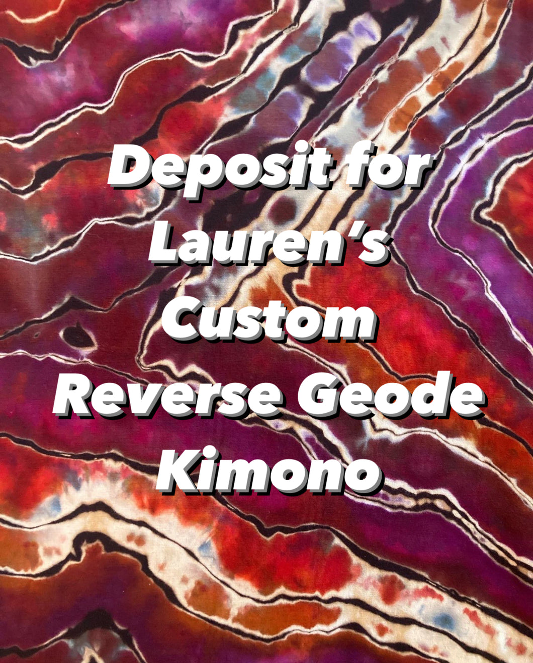 50% Deposit for Lauren’s Custom Reverse Geode Kimono