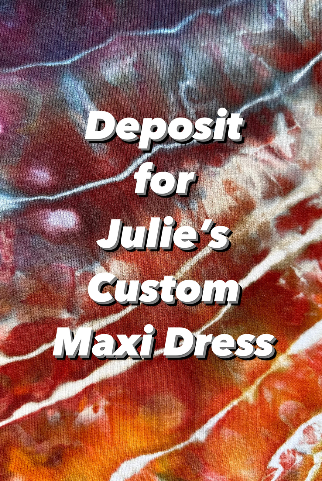 50% Deposit for Julie’s Custom Maxi Dress in ‘Rustic Rainbow’